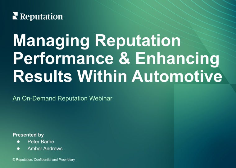 Managing Reputation Performance & Enhancing Results Within Automotive