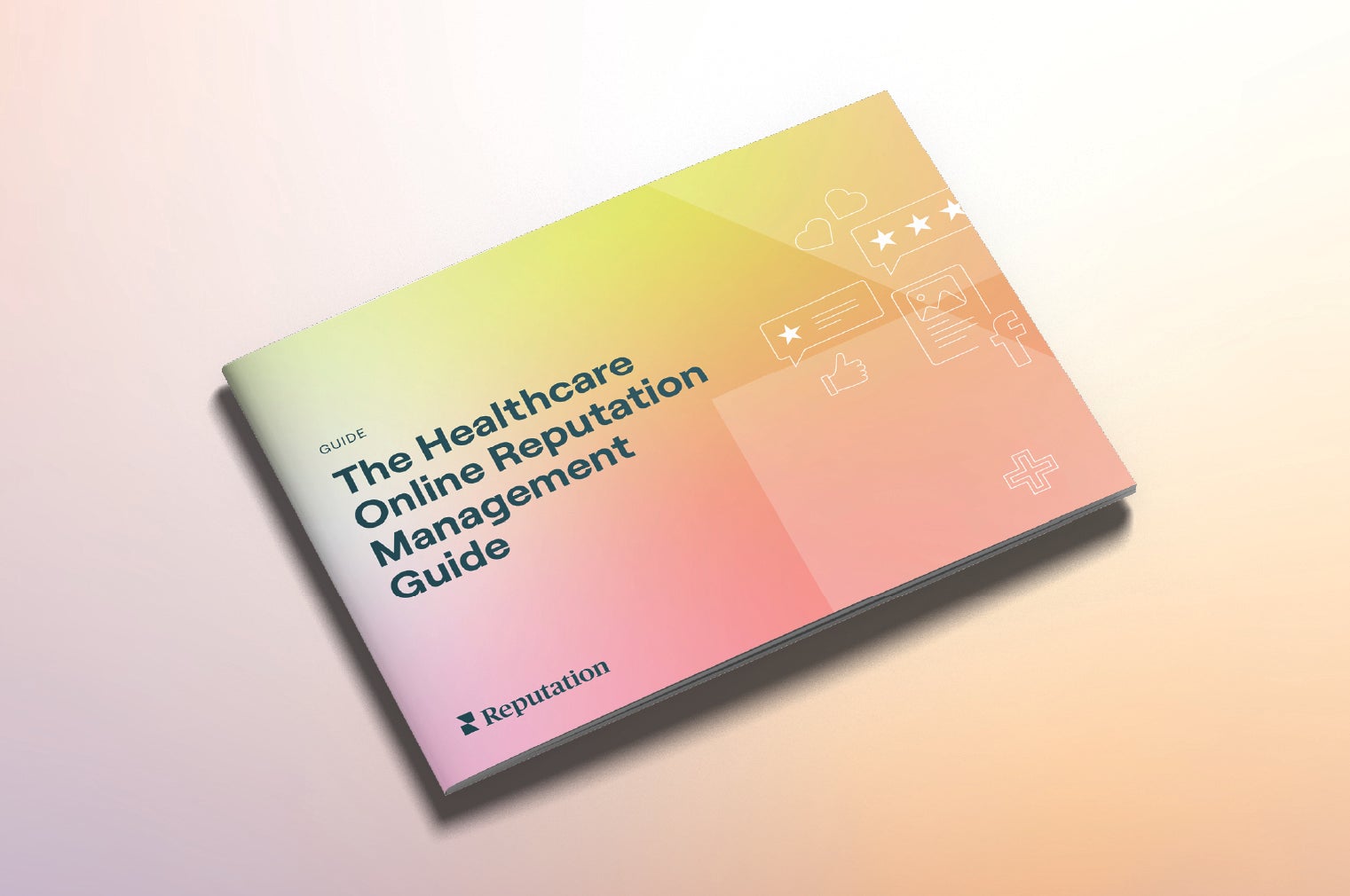 The Healthcare Online Reputation Management Guide